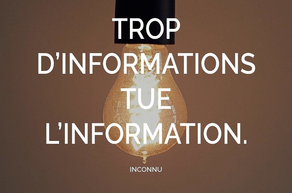 Attention à la surinformation