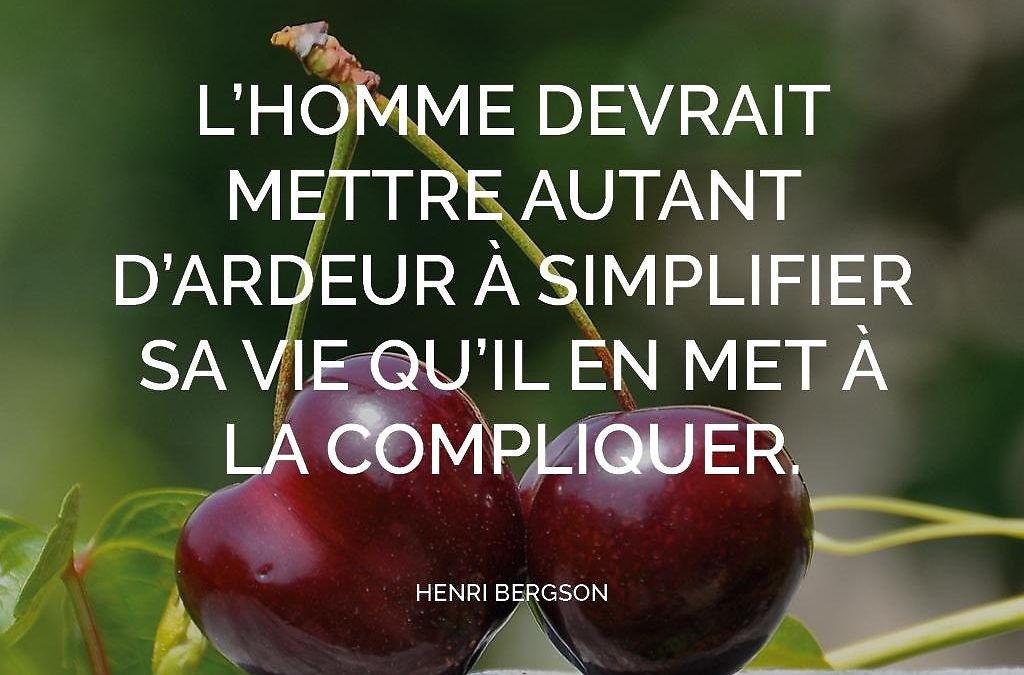 Se simplifier la vie