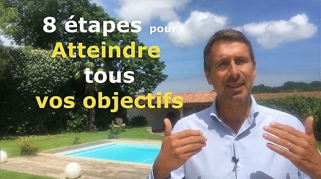 8 étapes pour atteindre facilement ses objectifs