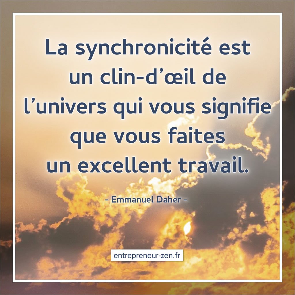 Être attentif aux synchronicités