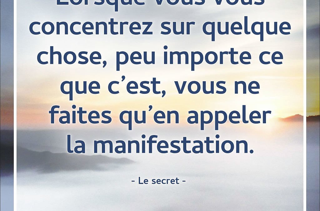 Comment attirer le meilleur dans notre vie ?