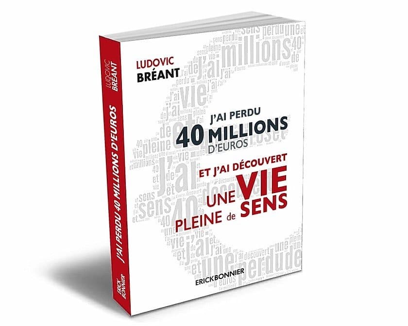 J’ai perdu 40 millions d’euros et découvert une vie pleine de sens – Feuilletez un extrait du livre