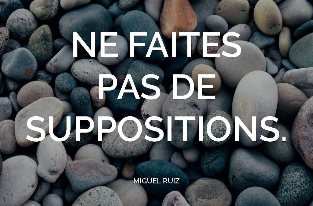 Faire des suppositions positives