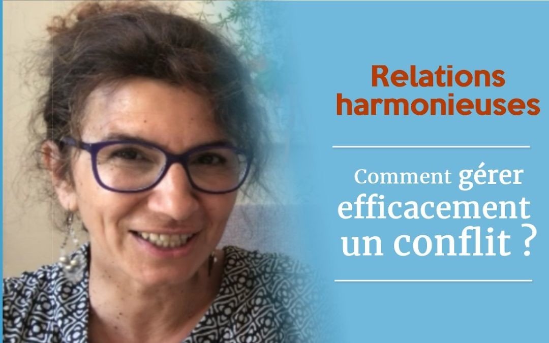 Comment gérer efficacement un conflit ?