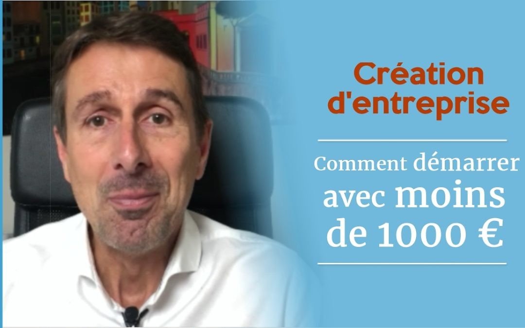 Comment démarrer avec moins de 1000 € en poche ?