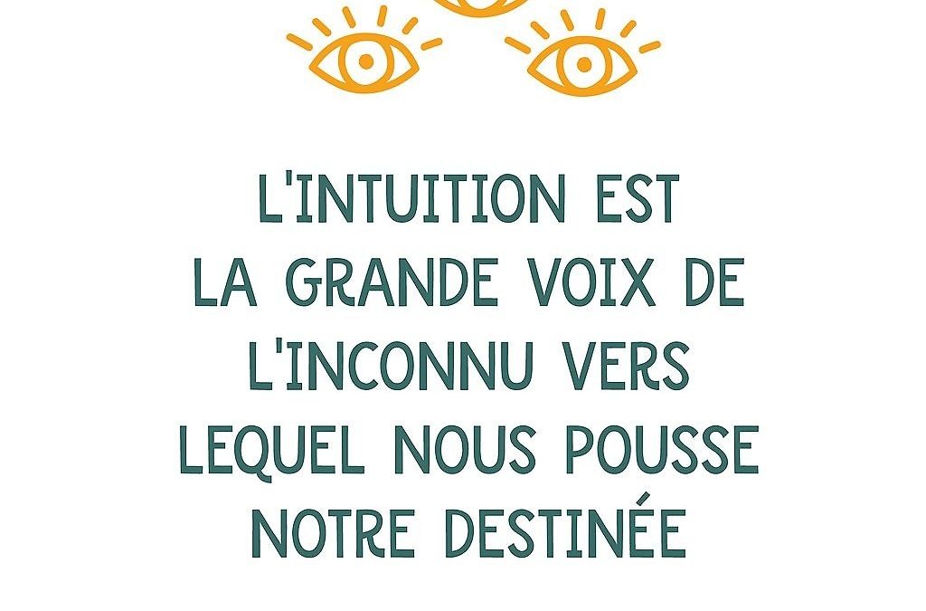 Écouter ses intuitions