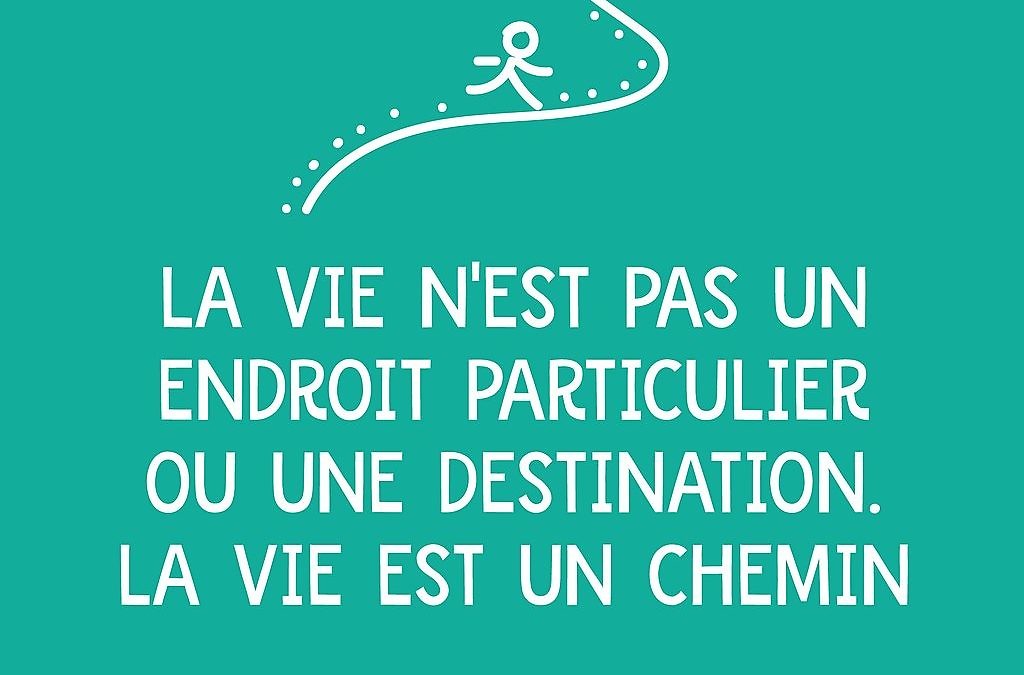 L’important n’est pas le but, c’est le chemin