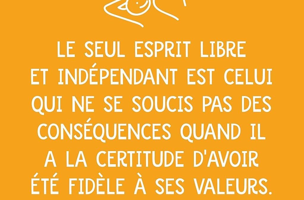 Faire vivre ses valeurs