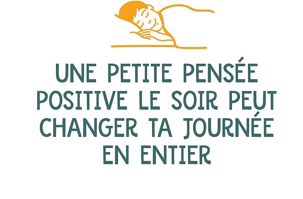 Le soir, faire le plein de pensées positives