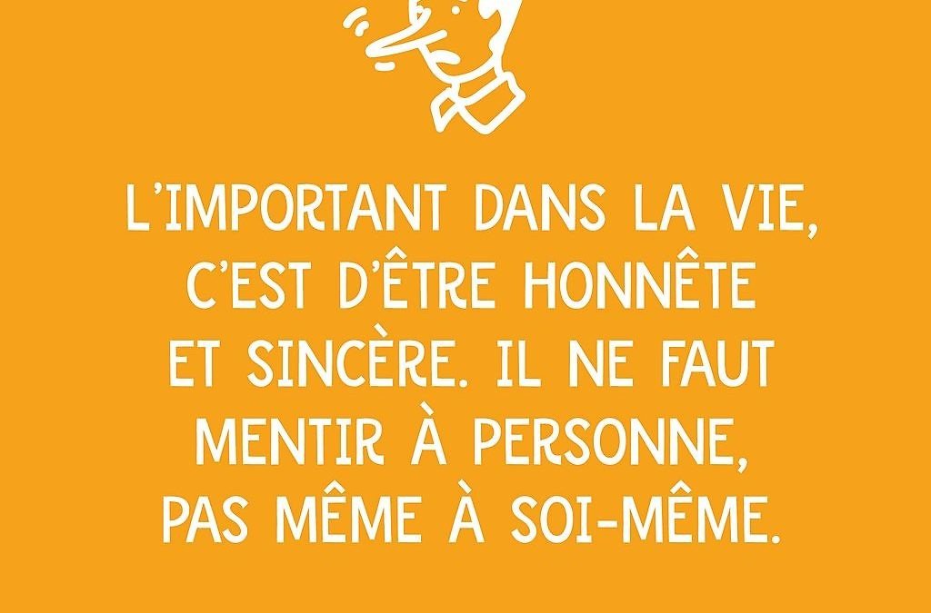 Être honnête avec soi-même