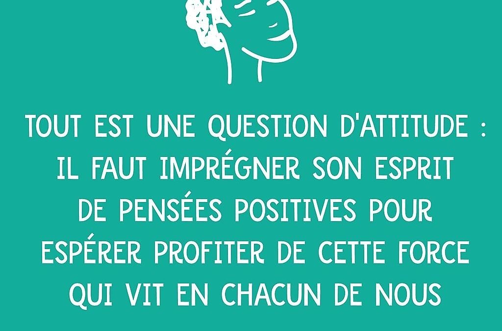 Le pouvoir des affirmations positives