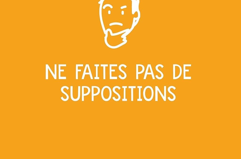 Faire des suppositions positives