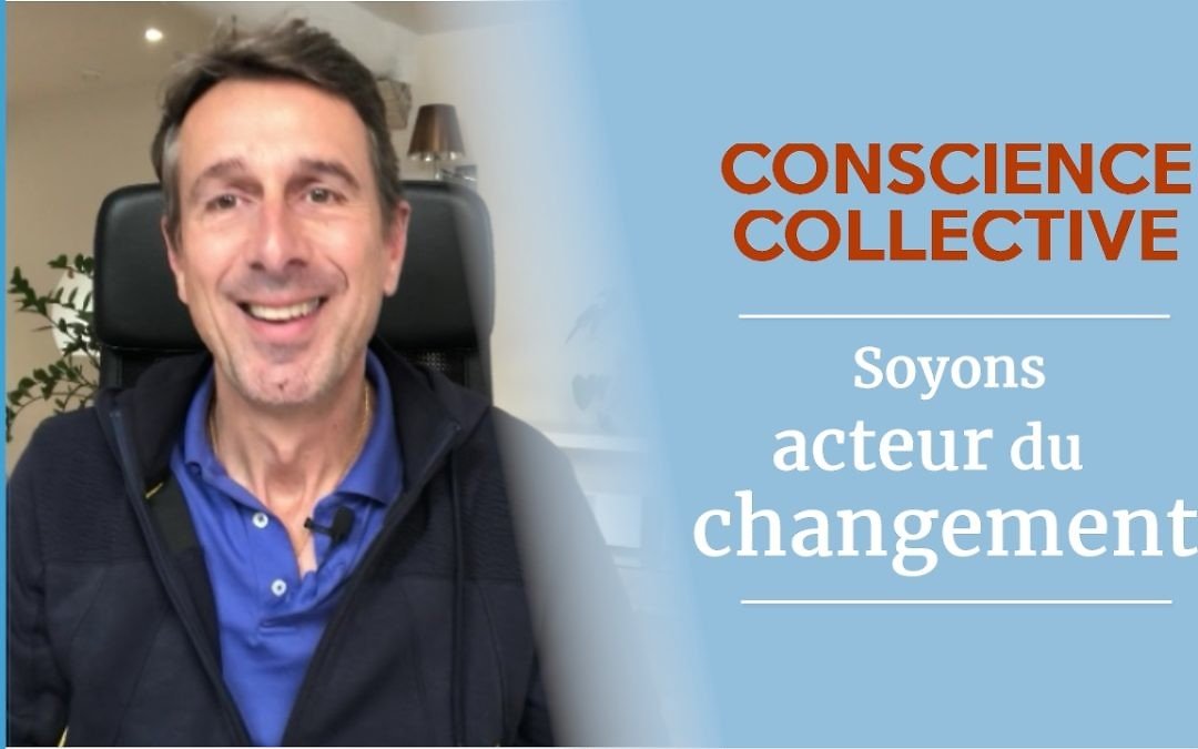 Soyons le changement auquel nous aspirons