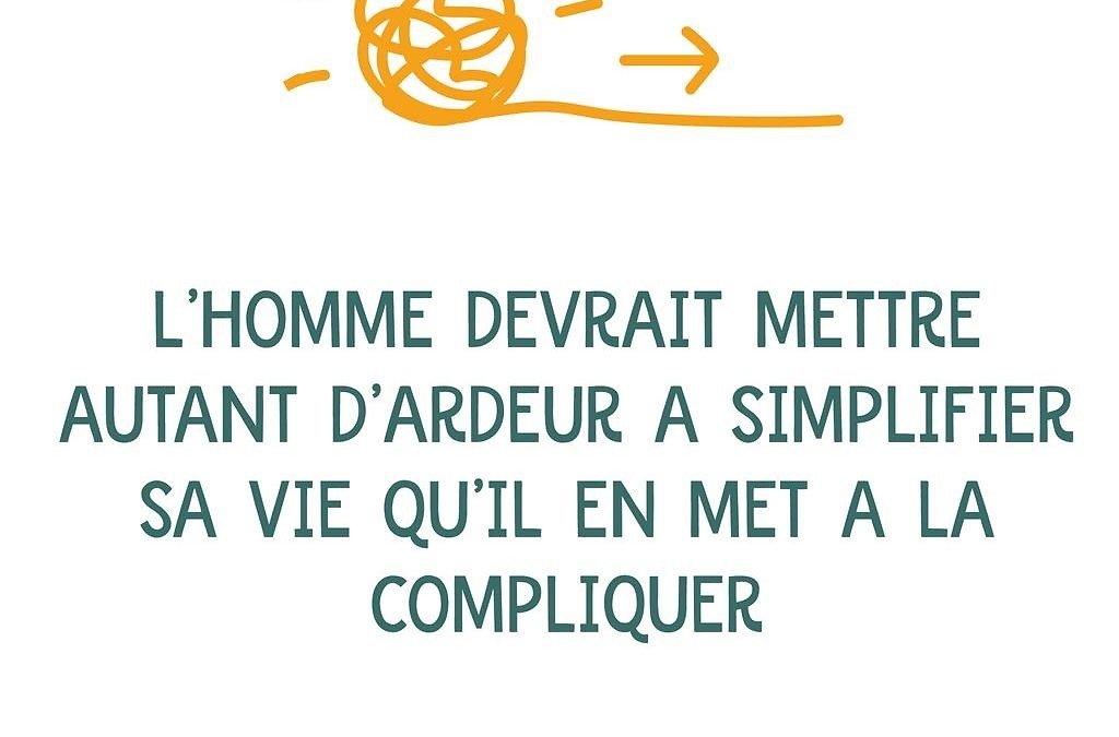 Se simplifier la vie