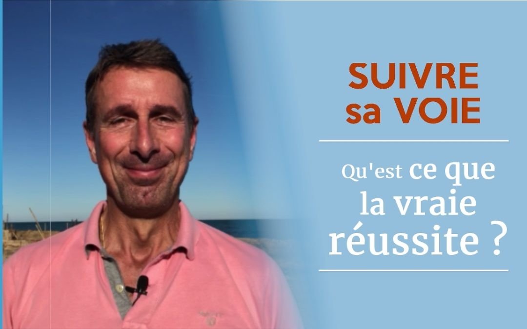 Qu’est ce que la vraie réussite