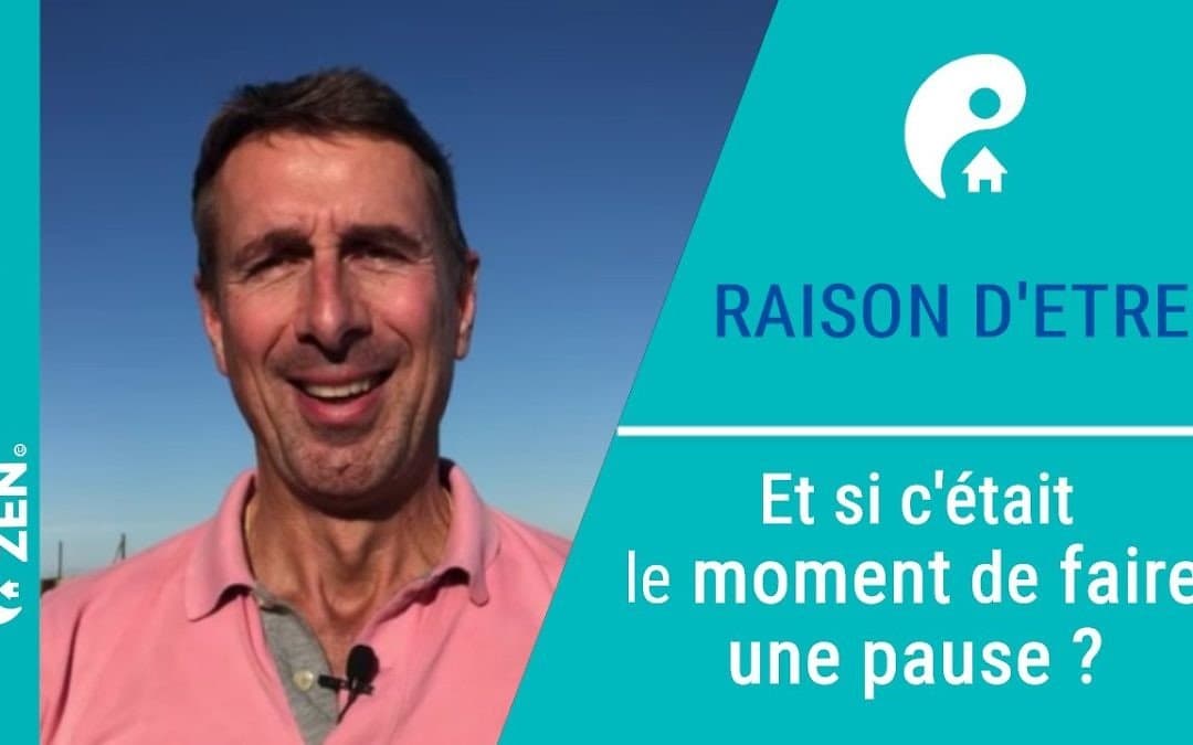 Et si c’était le moment de faire une pause ?