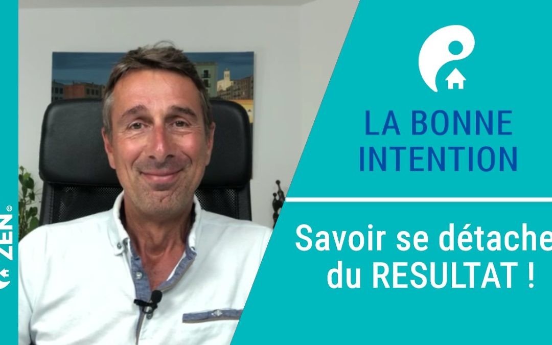 Pour réussir, détachez-vous du résultat