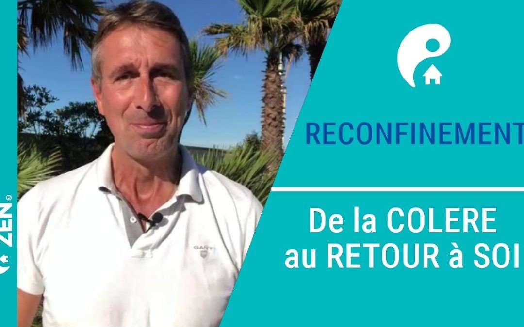 Reconfinement : de la colère, mais pas seulement !