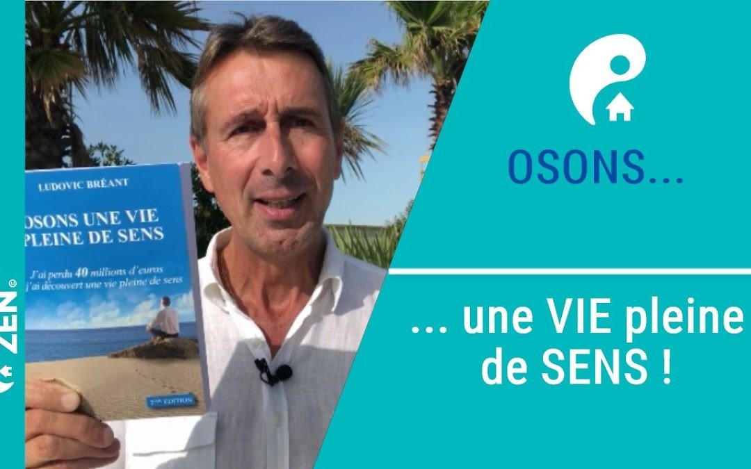 Osons une vie pleine de sens